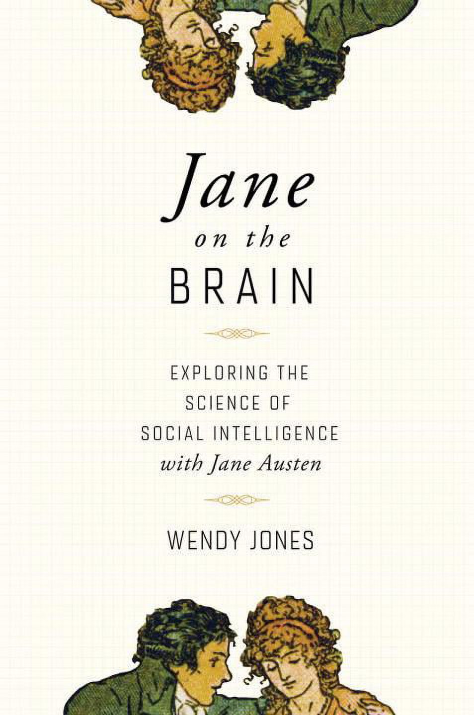 Exploring the Science of Social Intelligence with Jane Austen (Hardcover) T8321